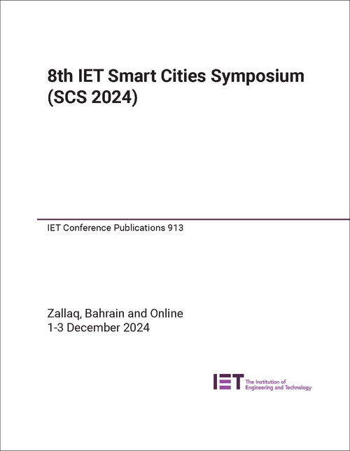 SMART CITIES SYMPOSIUM. IET. 8TH 2024. (SCS 2024)
