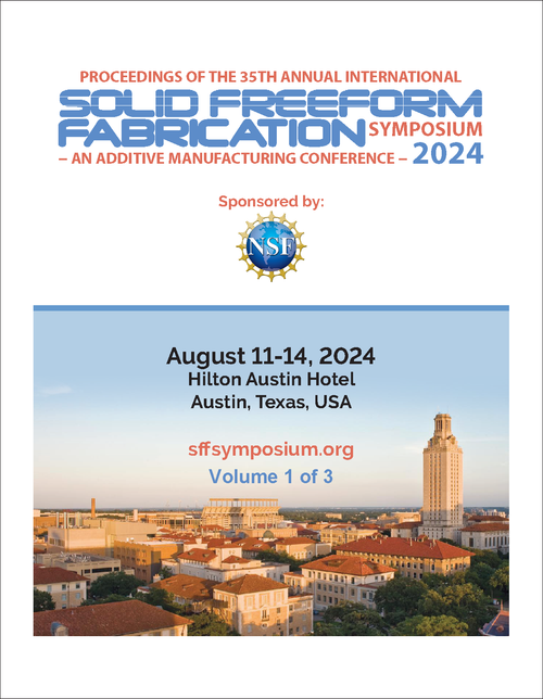SOLID FREEFORM FABRICATION SYMPOSIUM. ANNUAL INTERNATIONAL. 35TH 2024. (3 VOLS) AN ADDITIVE MANUFACTURING CONFERENCE