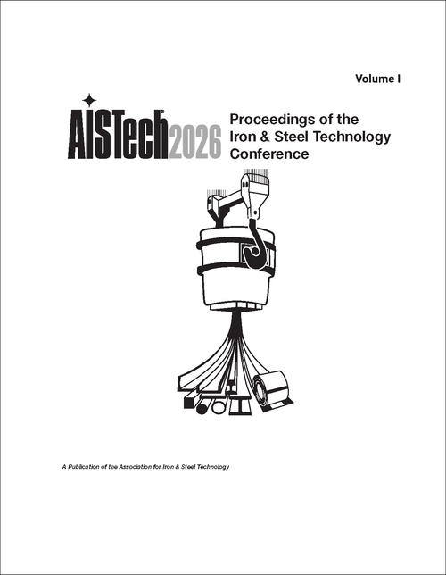 IRON AND STEEL TECHNOLOGY CONFERENCE. 2026. (AISTech 2026) (4 VOLS)