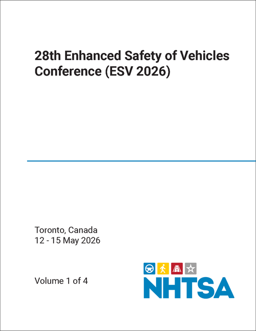ENHANCED SAFETY OF VEHICLES. INTERNATIONAL TECHNICAL CONFERENCE. 28TH 2026. (ESV 2026) (4 VOLS)