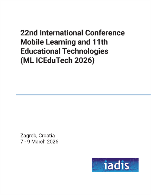 MOBILE LEARNING. INTERNATIONAL CONFERENCE. 22ND 2026. (ML 2026)  (AND 11TH INTERNATIONAL CONFERENCE ON EDUCATIONAL TECHNOLOGIES, ICEDUTECH 2026)