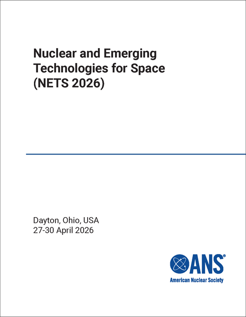 NUCLEAR AND EMERGING TECHNOLOGIES FOR SPACE. 2026. (NETS 2026)
