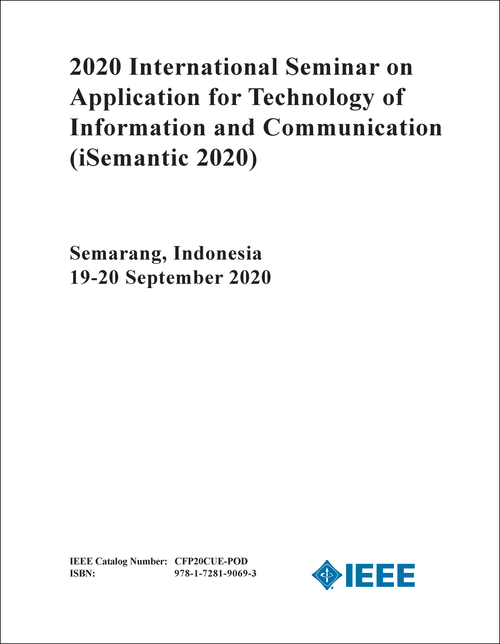 APPLICATION FOR TECHNOLOGY OF INFORMATION AND COMMUNICATION. INTERNATIONAL SEMINAR. 2020. (iSemantic 2020)
