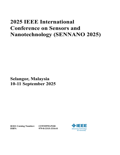 Sensors and Nanotechnology (SENNANO), 2025 IEEE International Conference on