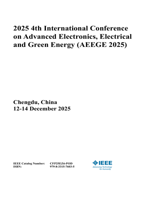 Advanced Electronics, Electrical and Green Energy (AEEGE), 2025 4th International Conference on