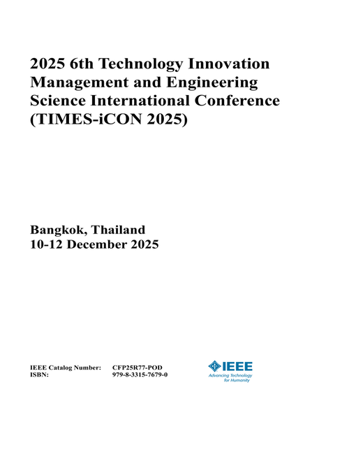 Technology Innovation Management and Engineering Science International Conference (TIMES-iCON), 2025 6th
