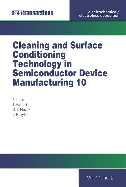 CLEANING AND SURFACE CONDITIONING TECHNOLOGY IN SEMICONDUCTOR DEVICE MANUFACTURING 10.   (212TH ECS MEETING)