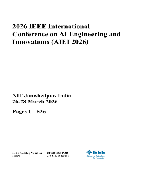 AI Engineering and Innovations (AIEI), 2026 IEEE International Conference on (3 Vols)