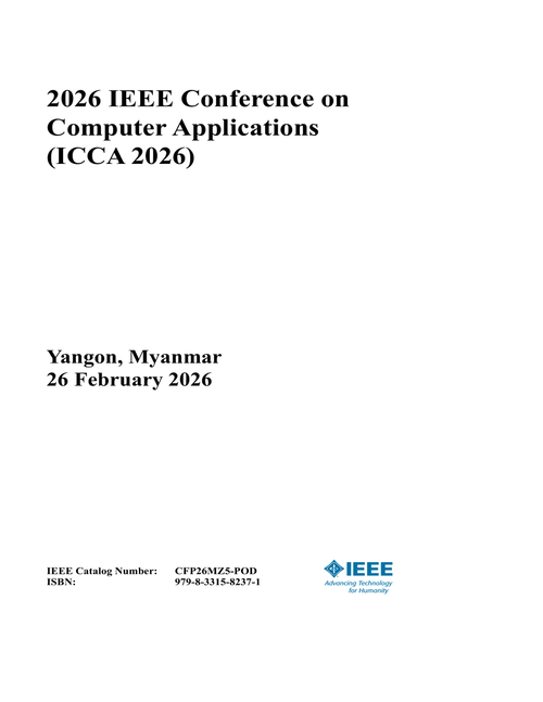 Computer Applications (ICCA), 2026 IEEE Conference on