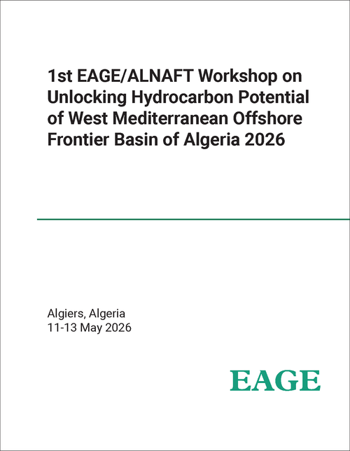 UNLOCKING HYDROCARBON POTENTIAL OF WEST MEDITERRANEAN OFFSHORE FRONTIER BASIN OF ALGERIA. EAGE/ALNAFT WORKSHOP. 1ST 2026.