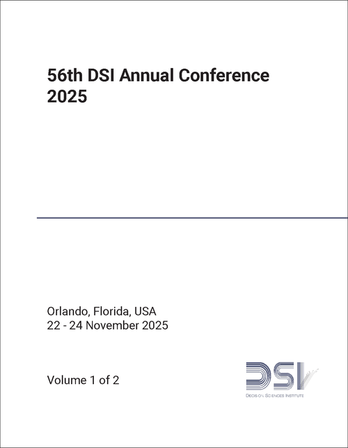 DECISION SCIENCES INSTITUTE ANNUAL CONFERENCE. 56TH 2025. (2 VOLS)