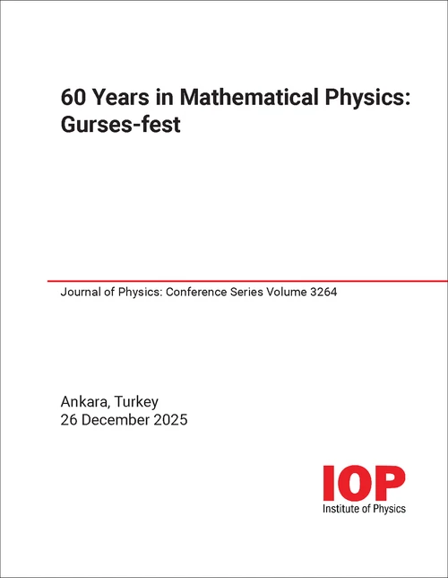 60 YEARS IN MATHEMATICAL PHYSICS: GURSES-FEST. 2025.
