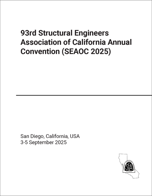 STRUCTURAL ENGINEERS ASSOCIATION OF CALIFORNIA. ANNUAL CONVENTION. 93RD 2025. (SEAOC 2025)