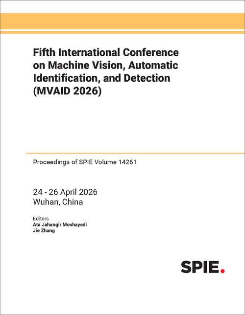 FIFTH INTERNATIONAL CONFERENCE ON MACHINE VISION, AUTOMATIC IDENTIFICATION, AND DETECTION (MVAID 2026)