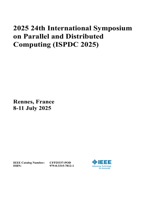 Parallel and Distributed Computing (ISPDC), 2025 24th International Symposium on