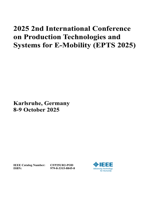 Production Technologies and Systems for E-Mobility (EPTS), 2025 2nd International Conference on