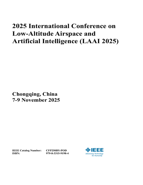 Low-Altitude Airspace and Artificial Intelligence (LAAI), 2025 International Conference on