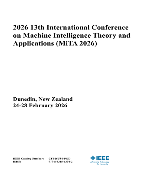 Machine Intelligence Theory and Applications (MiTA), 2026 13th International Conference on