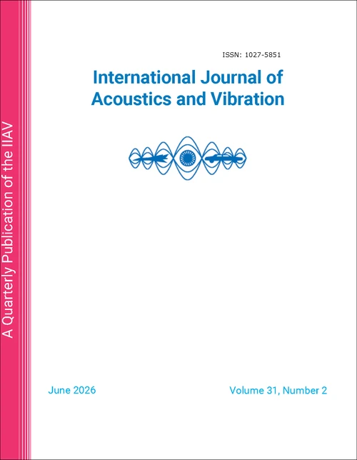 INTERNATIONAL JOURNAL OF ACOUSTICS AND VIBRATION. VOLUME 31 NUMBER 2 (2026).