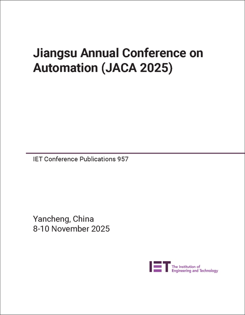 AUTOMATION. JIANGSU ANNUAL CONFERENCE. 2025. (JACA 2025)