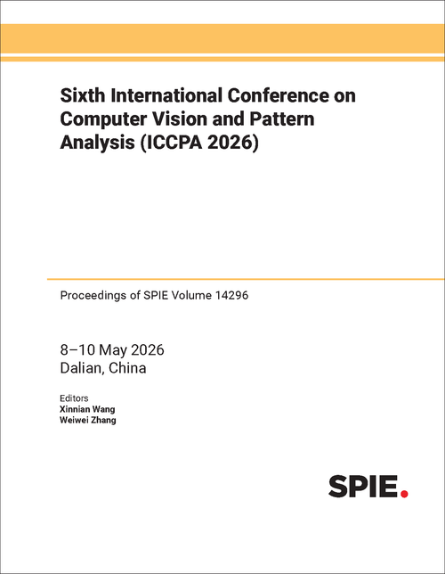 SIXTH INTERNATIONAL CONFERENCE ON COMPUTER VISION AND PATTERN ANALYSIS (ICCPA 2026)