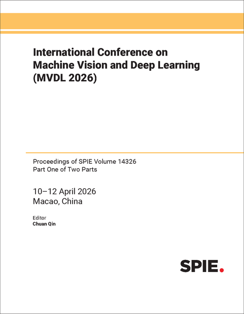 SECOND INTERNATIONAL CONFERENCE ON MACHINE VISION AND DEEP LEARNING (MVDL 2026) (2 PARTS)