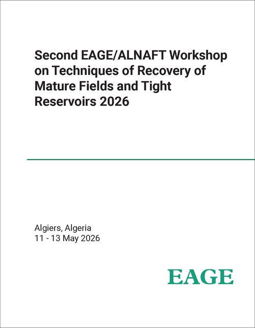 TECHNIQUES OF RECOVERY OF MATURE FIELDS AND TIGHT RESERVOIRS. EAGE/ALNAFT WORKSHOP. 2ND 2026.