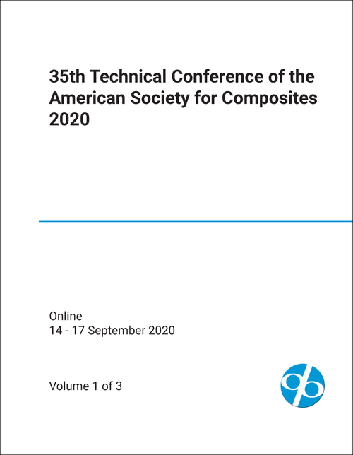 AMERICAN SOCIETY FOR COMPOSITES. TECHNICAL CONFERENCE. 35TH 2020. (3 VOLS)