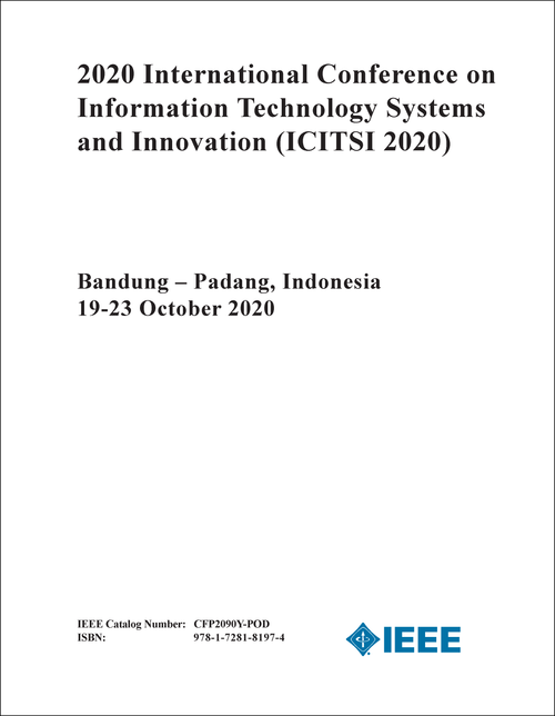 INFORMATION TECHNOLOGY SYSTEMS AND INNOVATION. INTERNATIONAL CONFERENCE. 2020. (ICITSI 2020)