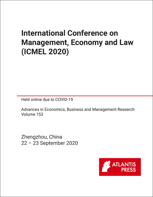 MANAGEMENT, ECONOMY AND LAW. INTERNATIONAL CONFERENCE. 2020. (ICMEL 2020)