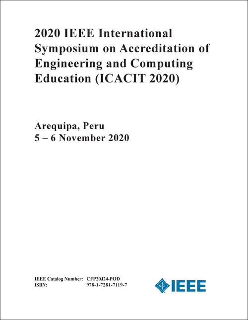 ACCREDITATION OF ENGINEERING AND COMPUTING EDUCATION. IEEE INTERNATIONAL SYMPOSIUM. 2020. (ICACIT 2020)