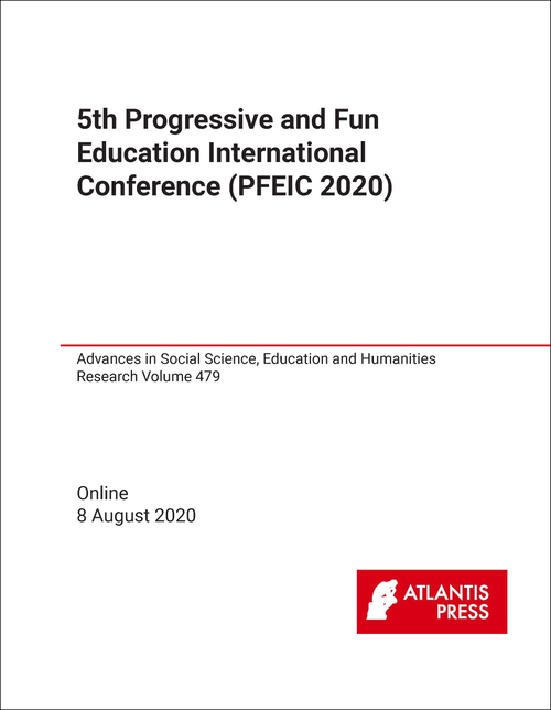 PROGRESSIVE AND FUN EDUCATION INTERNATIONAL CONFERENCE. 5TH 2020. (PFEIC 2020)