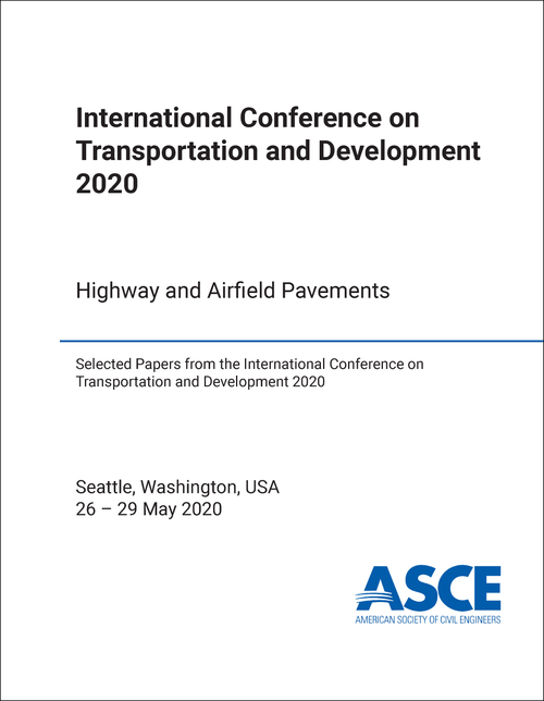 TRANSPORTATION AND DEVELOPMENT. INTERNATIONAL CONFERENCE. 2020. HIGHWAY AND AIRFIELD PAVEMENTS