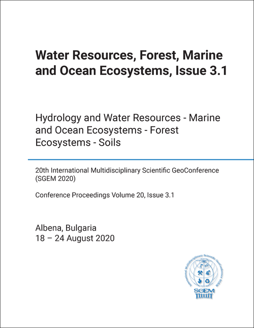 MULTIDISCIPLINARY SCIENTIFIC GEO-CONFERENCE. INTERNATIONAL. 20TH 2020. (BOOK 3.1)   WATER RESOURCES. FOREST, MARINE AND OCEAN ECOSYSTEMS