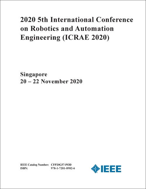 ROBOTICS AND AUTOMATION ENGINEERING. INTERNATIONAL CONFERENCE. 5TH 2020. (ICRAE 2020)