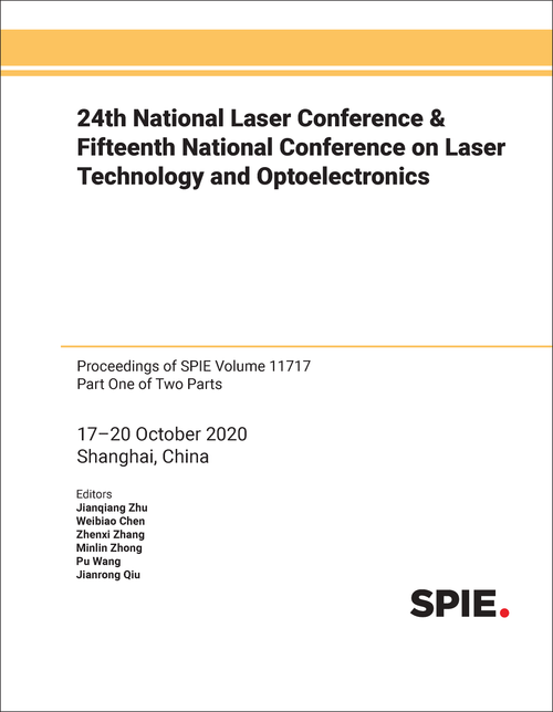 24TH NATIONAL LASER CONFERENCE & FIFTEENTH NATIONAL CONFERENCE ON LASER TECHNOLOGY AND OPTOELECTRONICS (2 PARTS)