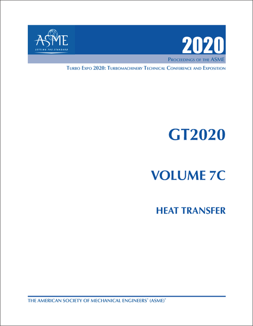 TURBO EXPO: TURBOMACHINERY TECHNICAL CONFERENCE AND EXPOSITION. 2020. GT2020, VOLUME 7C: HEAT TRANSFER