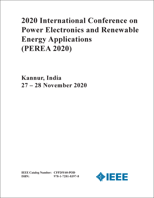 POWER ELECTRONICS AND RENEWABLE ENERGY APPLICATIONS. INTERNATIONAL CONFERENCE. 2020. (PEREA 2020)