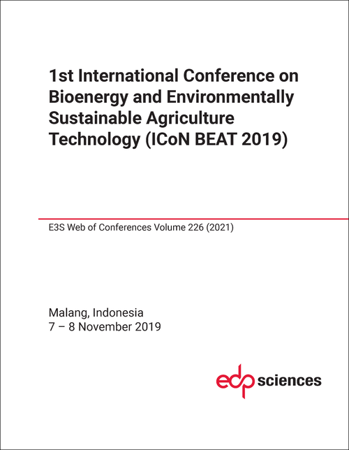 BIOENERGY AND ENVIRONMENTALLY SUSTAINABLE AGRICULTURE TECHNOLOGY. INTERNATIONAL  CONFERENCE. 1ST 2019. (ICON BEAT 2019)