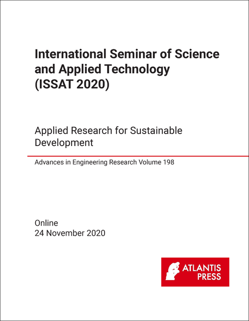 SCIENCE AND APPLIED TECHNOLOGY. INTERNATIONAL SEMINAR. 2020. (ISSAT 2020) APPLIED RESEARCH FOR SUSTAINABLE DEVELOPMENT