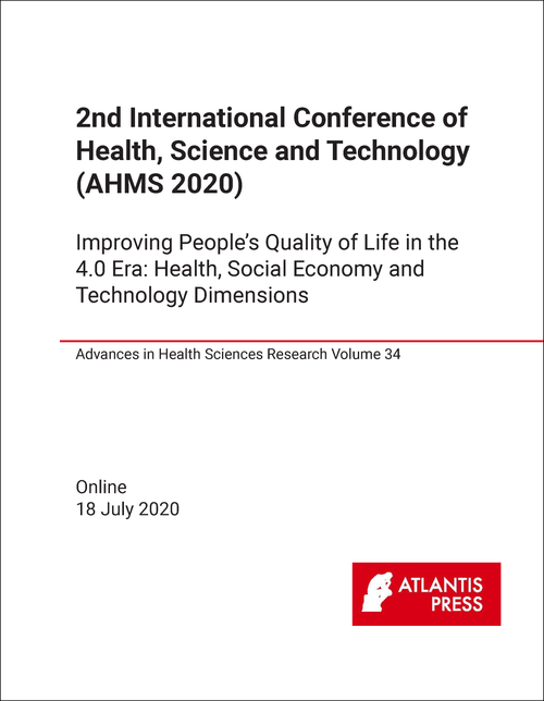 HEALTH, SCIENCE AND TECHNOLOGY. INTERNATIONAL CONFERENCE. 2020. IMPROVING PEOPLE'S QUALITY OF LIFE IN THE 4.0 ERA: HEALTH, SOCIAL ECONOMY AND TECHNOLOGY DIMENSIONS