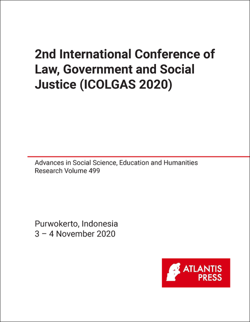 LAW, GOVERNMENT AND SOCIAL JUSTICE. INTERNATIONAL CONFERENCE. 2ND 2020. (ICOLGAS 2020)