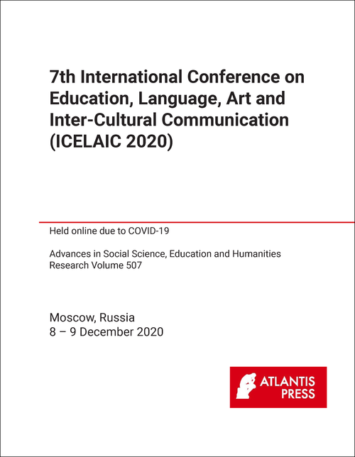 EDUCATION, LANGUAGE, ART AND INTER-CULTURAL COMMUNICATION. INTERNATIONAL CONFERENCE. 7TH 2020. (ICELAIC 2020)