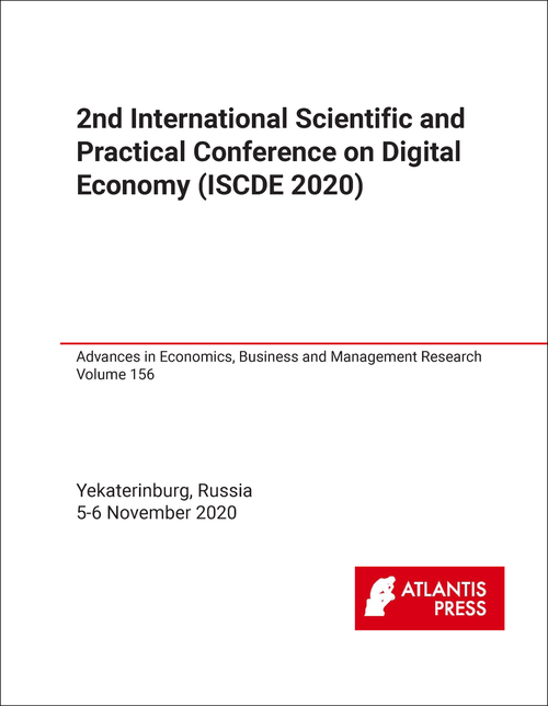 DIGITAL ECONOMY. INTERNATIONAL SCIENTIFIC AND PRACTICAL CONFERENCE. 2ND 2020. (ISCDE 2020)