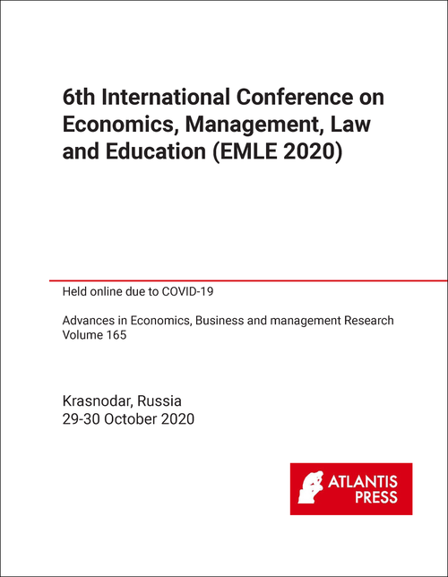 ECONOMICS, MANAGEMENT, LAW AND EDUCATION. INTERNATIONAL CONFERENCE. 6TH 2020. (EMLE 2020)