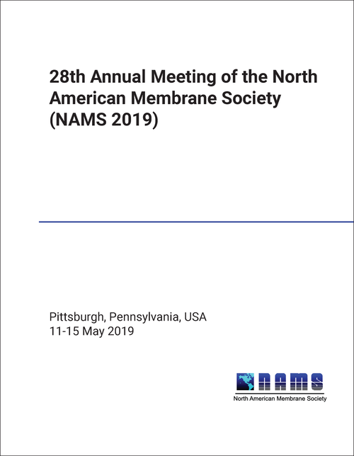 NORTH AMERICAN MEMBRANE SOCIETY. ANNUAL MEETING. 28TH 2019. (NAMS 2019)