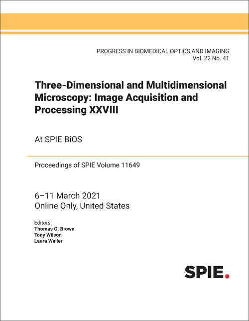 THREE-DIMENSIONAL AND MULTIDIMENSIONAL MICROSCOPY: IMAGE ACQUISITION AND PROCESSING XXVIII