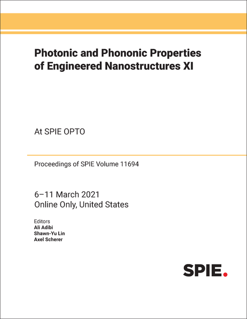 PHOTONIC AND PHONONIC PROPERTIES OF ENGINEERED NANOSTRUCTURES XI