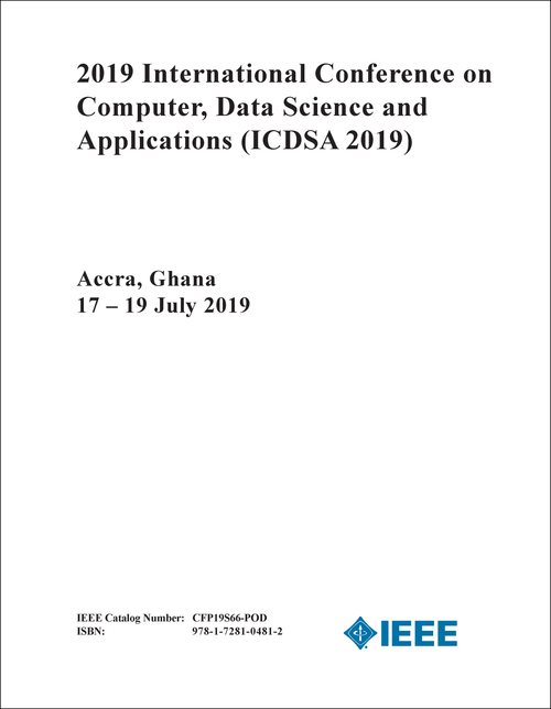 COMPUTER, DATA SCIENCE AND APPLICATIONS. INTERNATIONAL CONFERENCE. 2019. (ICDSA 2019)