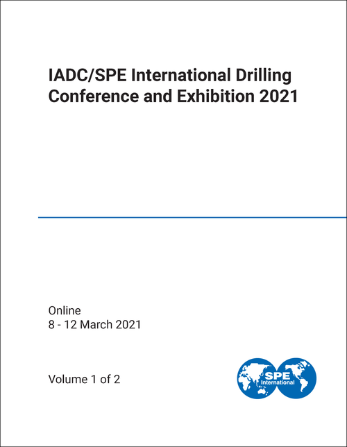 DRILLING CONFERENCE AND EXHIBITION. SPE/IADC INTERNATIONAL. 2021. (2 VOLS)